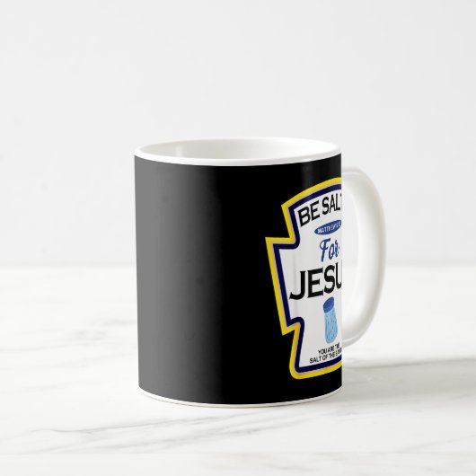 Be Salty For Jesus Condiment Sce Christian Hallowe Kaffeetasse (VorderseiteRechts)