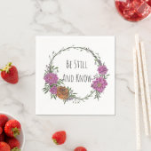 Be Still and Know Napkins Serviette (Beispiel)