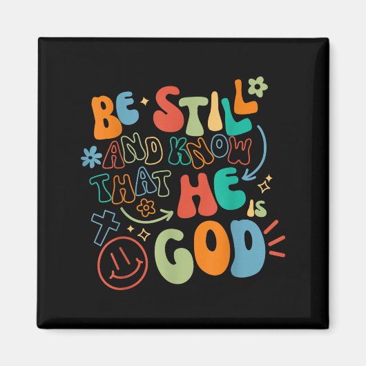 Be Still And Know Psalm Verse Insrational Christia Magnet (Vorne)