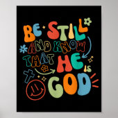 Be Still And Know Psalm Verse Insrational Christia Poster (Vorne)