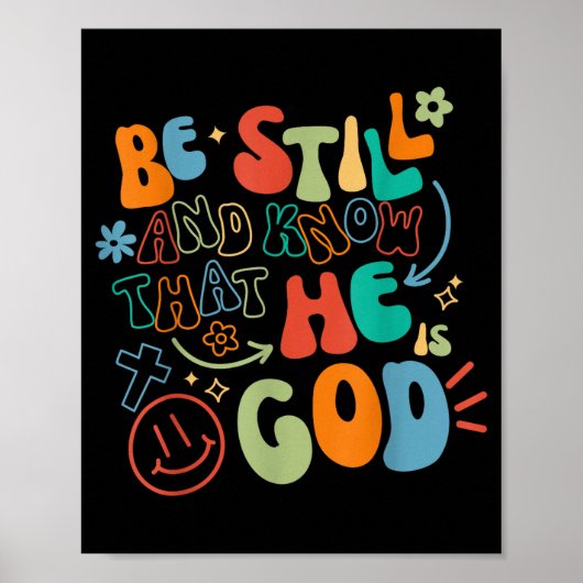 Be Still And Know Psalm Verse Insrational Christia Poster (Vorne)