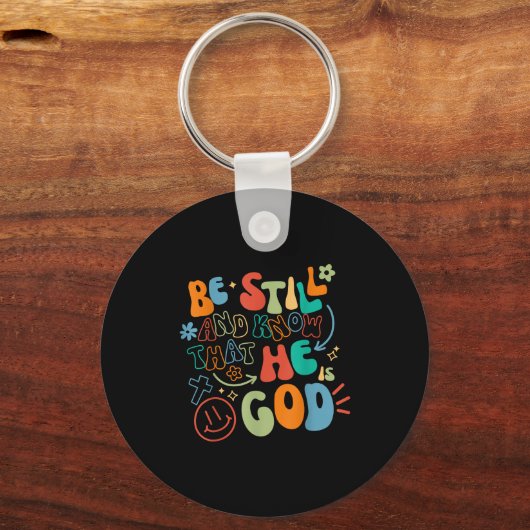 Be Still And Know Psalm Verse Insrational Christia Schlüsselanhänger (Vorderseite)