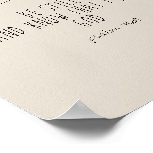 Be still and know that I am God  Poster (Ecke)