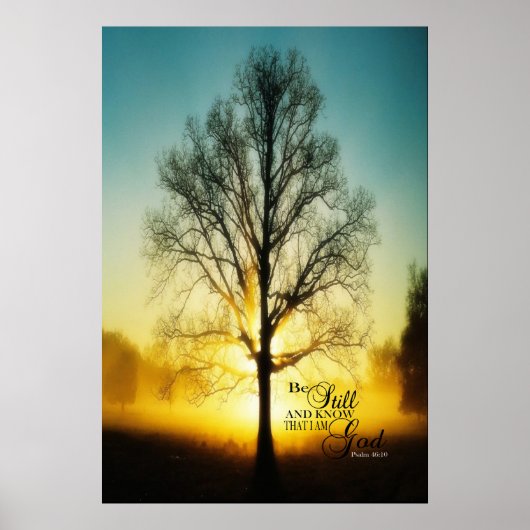Be still and know that I am God Poster (Vorne)