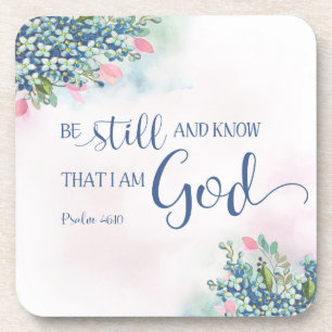 Be Still and Know that I am God, Ps 46:10 Getränkeuntersetzer