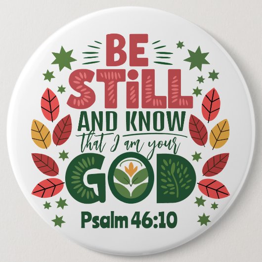 Be Still and Know that I am your God Button (Vorderseite)