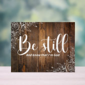 Be Still and Know That I’m God Acrylschild (Neutral)