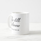 Be Still & Know - Psalm 46:10 Scripture Tasse (Vorderseite Links)