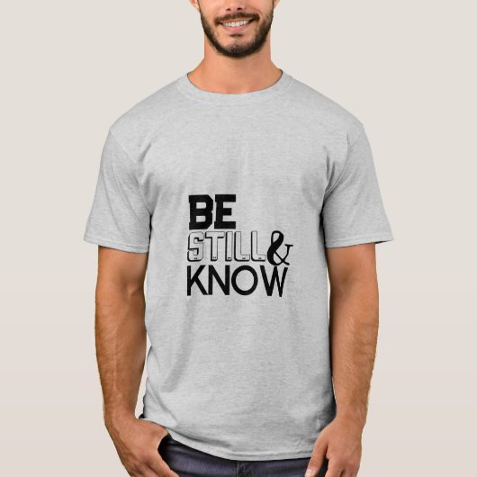 "Be still & know"-T - Shirt für Männer (Vorderseite)