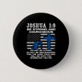Be Strong And Courageous Do Not Be Afraid Prayer Button (Vorderseite)