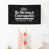 Be Strong and Courageous – Joshua 1:9 Bible Verse Banner (Insitu)