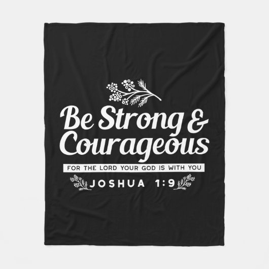 Be Strong and Courageous – Joshua 1:9 Bible Verse Fleecedecke (Vorderseite)