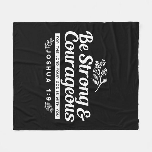 Be Strong and Courageous – Joshua 1:9 Bible Verse  Fleecedecke (Vorderseite (Horizontal))