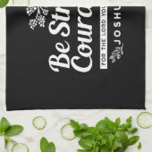 Be Strong and Courageous – Joshua 1:9 Bible Verse Geschirrtuch (Gefaltet)