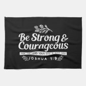 Be Strong and Courageous – Joshua 1:9 Bible Verse Geschirrtuch (Horizontal)