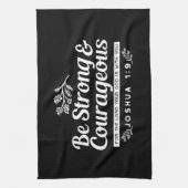 Be Strong and Courageous – Joshua 1:9 Bible Verse Geschirrtuch (Vertikal)