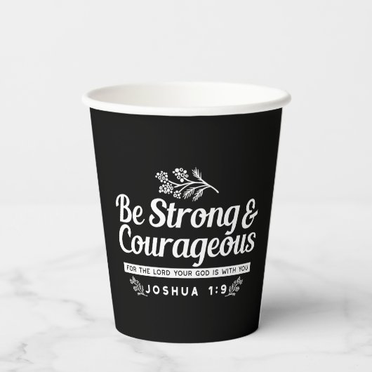 Be Strong and Courageous – Joshua 1:9 Bible Verse  Pappbecher (Rückseite)