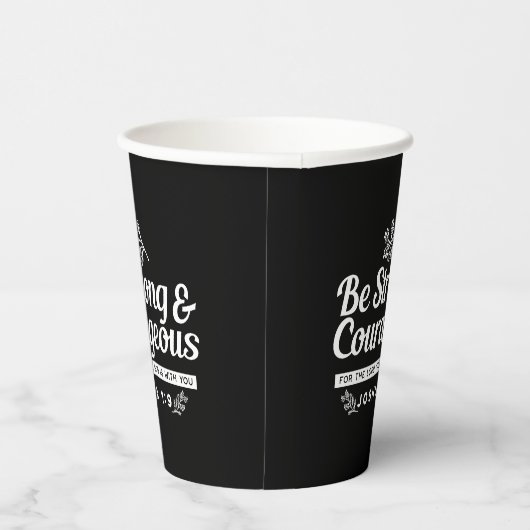 Be Strong and Courageous – Joshua 1:9 Bible Verse  Pappbecher (Rechts)