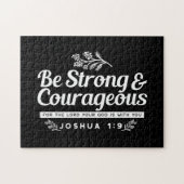 Be Strong and Courageous – Joshua 1:9 Bible Verse  Puzzle (Horizontal)
