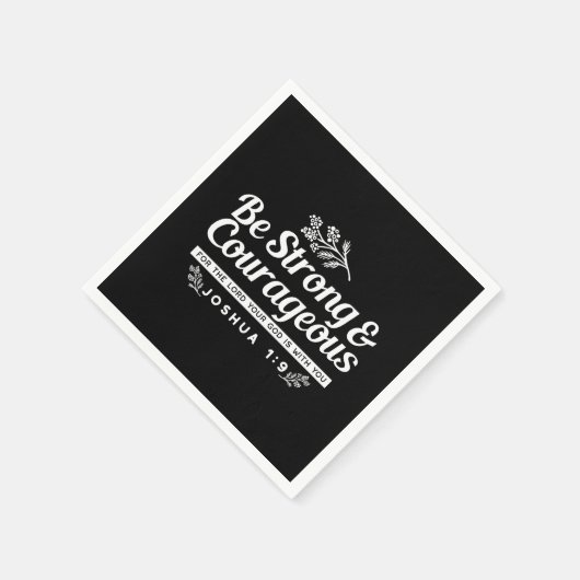 Be Strong and Courageous – Joshua 1:9 Bible Verse Serviette (Ecke)