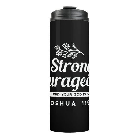 Be Strong and Courageous – Joshua 1:9 Bible Verse Thermosbecher (Vorderseite)