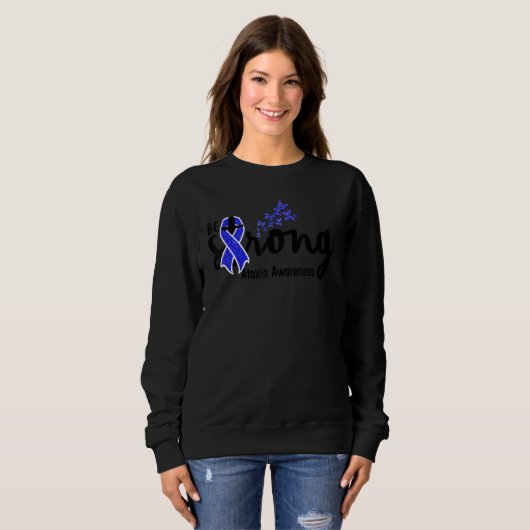 be strong ataxia for christian ataxia awareness b sweatshirt (Vorne ganz)