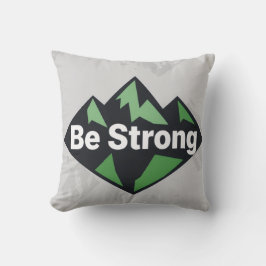 Be Strong Geometric Kissen