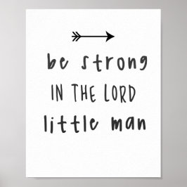 Be Strong In The Lord Poster