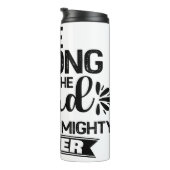 Be Strong In The Lord Thermosbecher (Nach rechts gedreht)