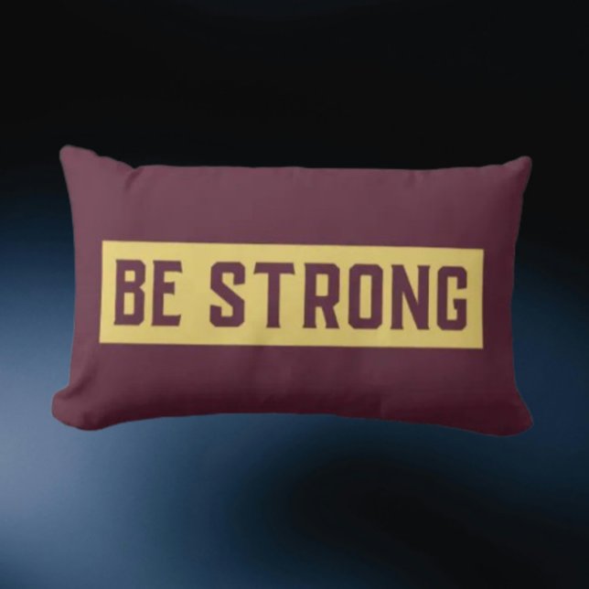BE STRONG Throw Pillow Lendenkissen (Von Creator hochgeladen)