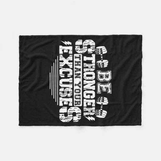 Be Stronger Than Your Excuses Funny Motivational Q Fleecedecke (Vorderseite (Horizontal))