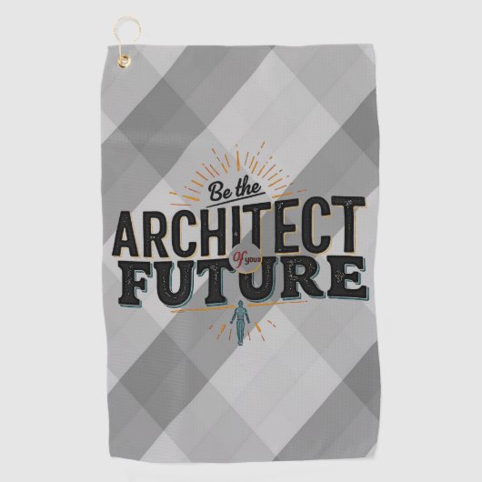 Be the Architect of Your Future Golfhandtuch (Vorderseite)