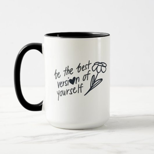 Be the Best Version of Yourself Motivational Tasse (Links)