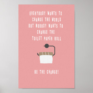 Be the change! Badezimmer Poster