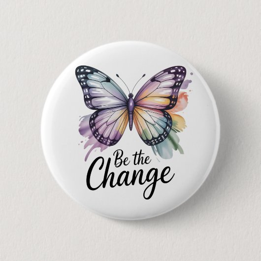 Be the Change Button (Vorderseite)