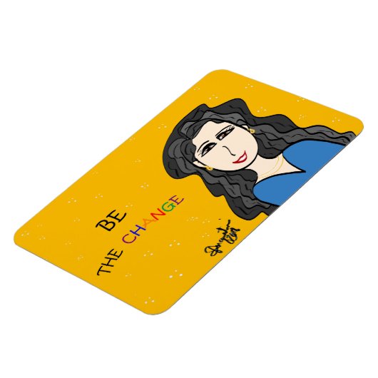 BE THE CHANGE MAGNET (Linke Seite)