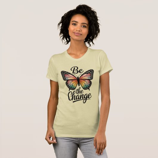 Be the Change  T-Shirt (Vorne ganz)