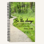 Be the Change You want to see in the world Notizblock (Vorderseite)