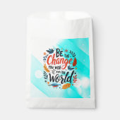Be the Change You Wish for the World Geschenktütchen (Vorderseite)