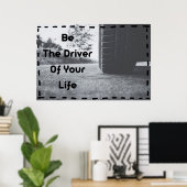 "Be the Driver" Positives Wall Art Poster (Heimbüro)