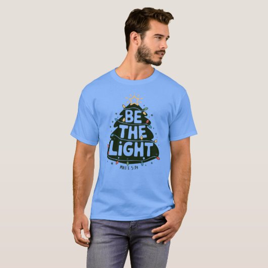 Be the Light Christian FaithBased Christmasree Des T-Shirt (Vorne ganz)