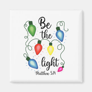 Be The Light Christmas Lights Matthew 514 Bible Ch Magnet
