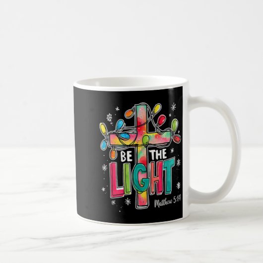 Be The Light Christmas Matthew 5_14 Faith Christia Kaffeetasse (Rechts)