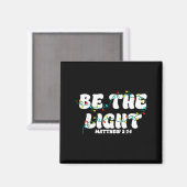 Be The Light Christmas Matthew 5_14 Faith Christia Magnet (Vorderseite/Rückseite)