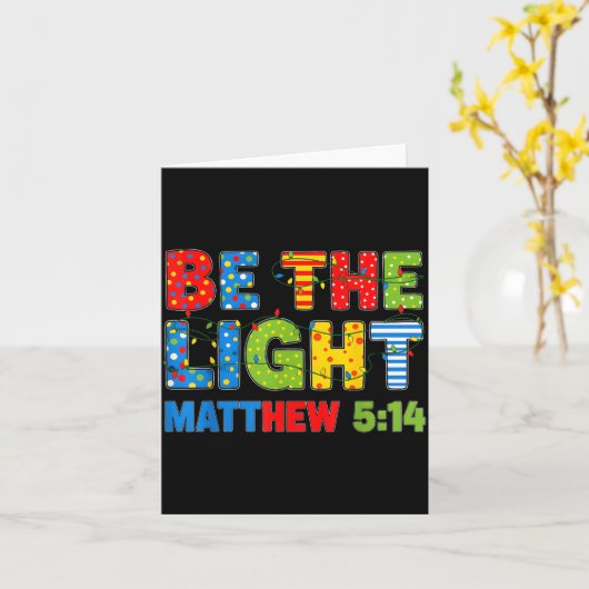 Be The Light Matthew 5 14  Karte (Gelbe Blume)