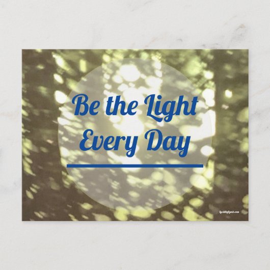 Be the Light Postkarte (Vorderseite)