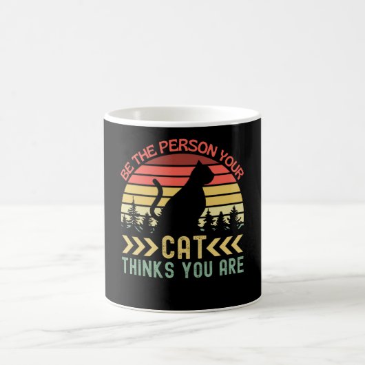 Be The Person Your Cat Thinks You Are Kaffeetasse (Mittel)