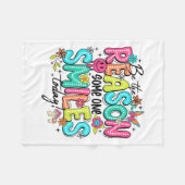 Be The Reason Someone Smiles Today Mental Health  Fleecedecke (Vorderseite (Horizontal))