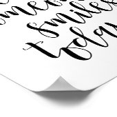 Be The Reason Someone Smiles Today Poster (Ecke)