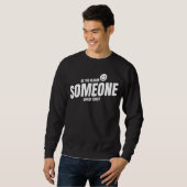 Be The Reason Someone Smiles Today Sweatshirt (Vorne ganz)